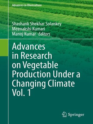 cover image of Advances in Research on Vegetable Production Under a Changing Climate Volume 1